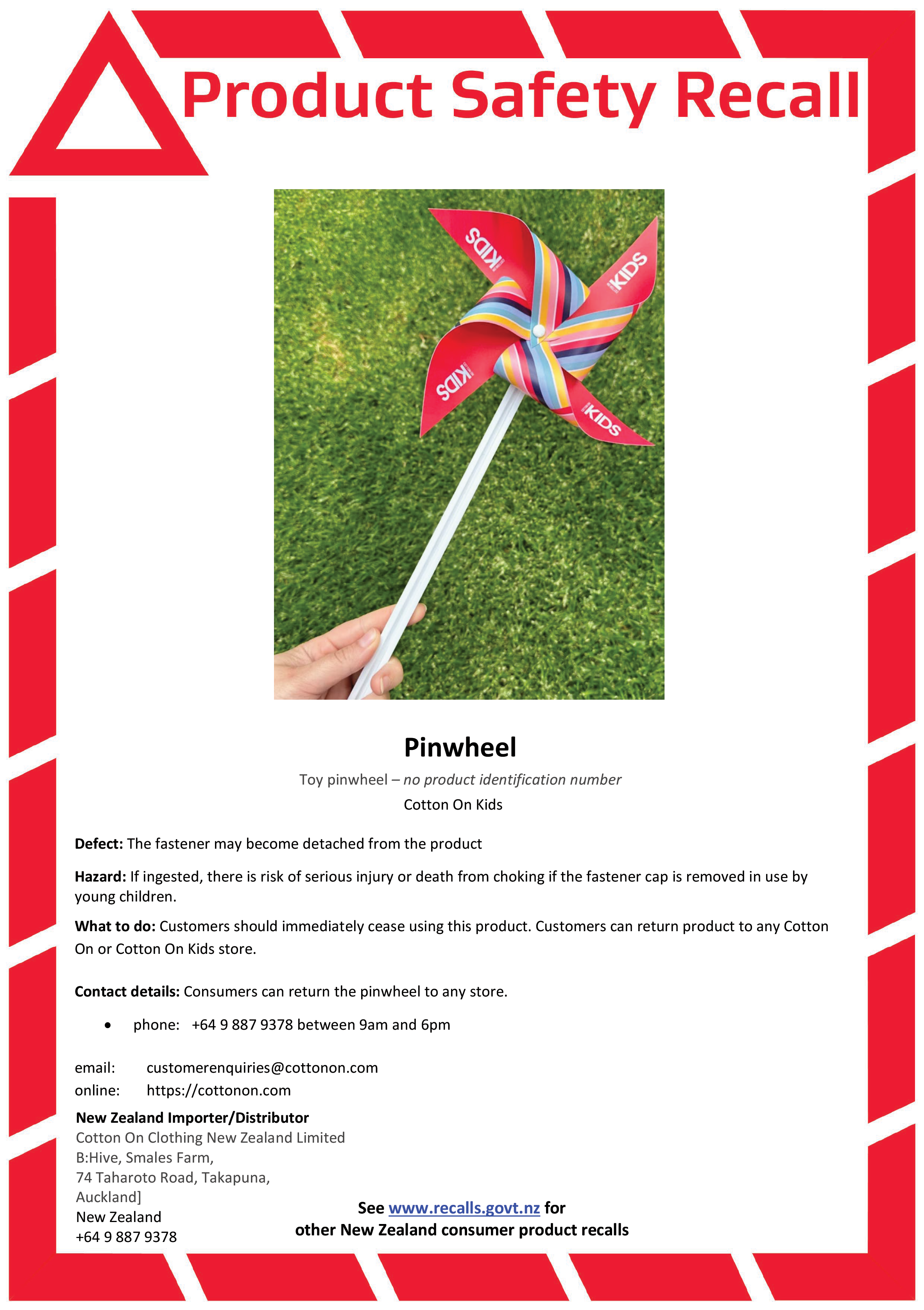 Product safety recall. Cotton On Kids announced recall for Pinwheel Giveaway Item due to it being a potential choking.
